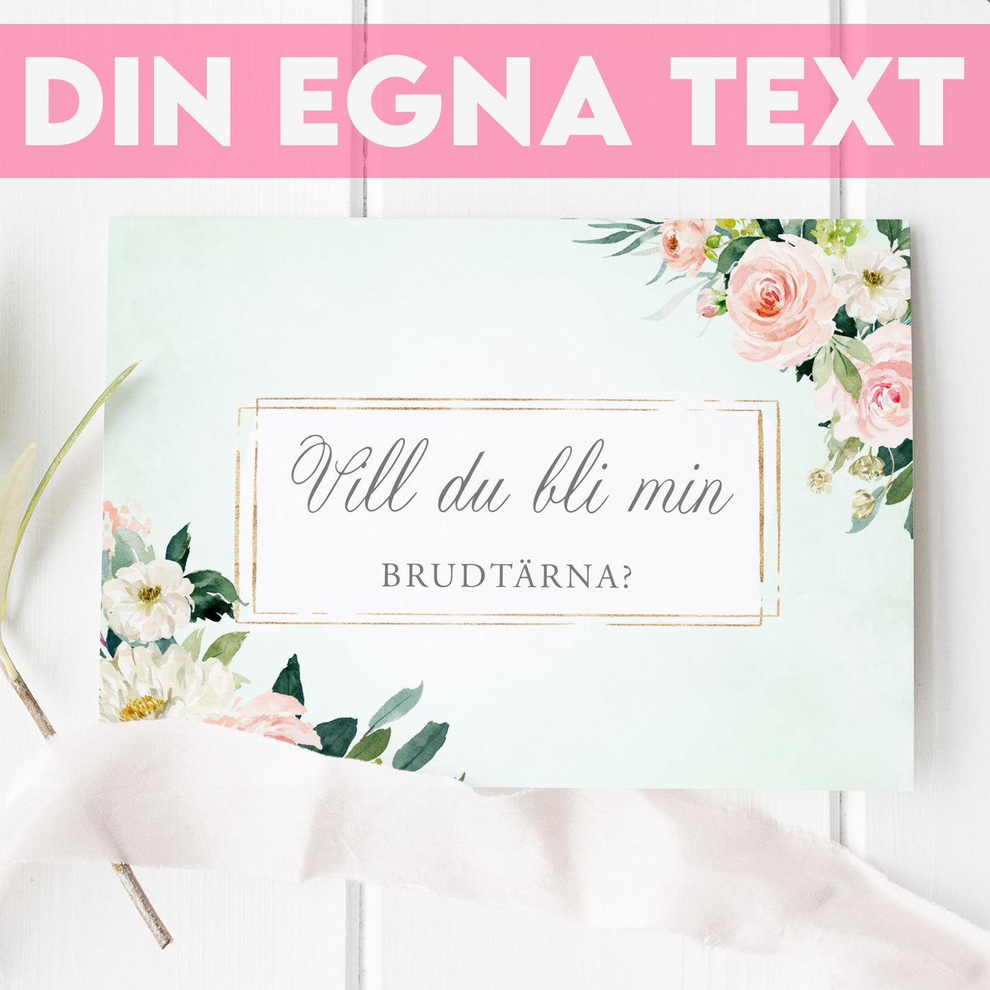 Vill du bli-kort – Mint & Guld Rosa, blommig, somrig design – A6 Tryckt fråga till brudfölje BR009