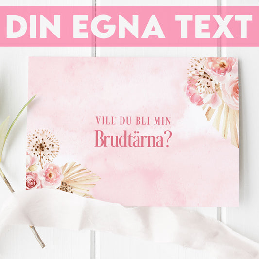 Vill du bli-kort – Rosa Boho akvarell & pampasdesign – A6 Tryckt fråga till brudfölje BR011