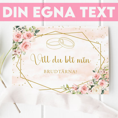 Vill du bli-kort – Rosa & Vita Blommor m gulddetaljer – A6 Tryckt fråga till brudfölje BR013